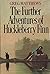 The Further Adventures of Huckleberry Finn