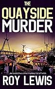 The Quayside Murder