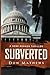 Subverted: A Berk Renner Novel