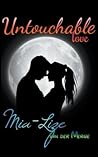 Untouchable Love