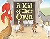 A Kid of Their Own by Megan Dowd Lambert A Kid of Their Own by Megan Dowd Lambert