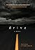 Drive: A NASCAR novel
