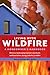 Living with Wildfire: A Hom...