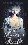 A Masked Earl by Kathleen Buckley