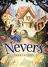 Nevers by Sara Cassidy