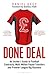 Done Deal: An Insider's Guide to Football Contracts, Multi-Million Pound Transfers and Premier League Big Business