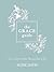 The Grace Guide: Live Your One Beautiful Life