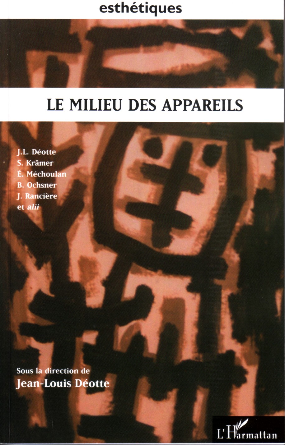 Le milieu des appareils (Paperback)