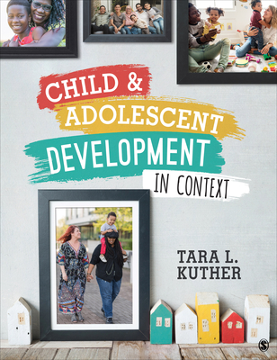 Child and Adolescent Development in Context (Hardcover)