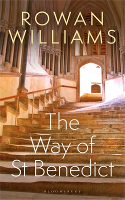 The Way of St Benedict (Paperback)