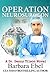 Operation Neurosurgeon (Dr. Danny Tilson, #1)