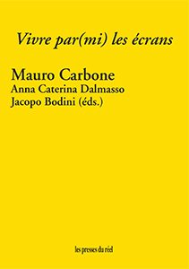 Vivre (par)mi les écrans