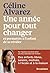 Une année pour tout changer