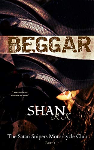 Beggar (Satan Sniper's MC #1)