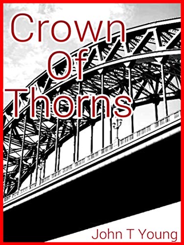 Crown Of Thorns (Kindle Edition)