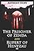 The Prisoner of Zenda and Rupert of Hentzau by Anthony Hope