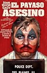 John Wayne Gacy: El Payaso Asesino