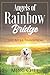 Angels Of Rainbow Bridge: L...