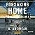 Forsaking Home (Survivalist...