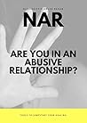 Are You In An Abusive Relationship?: Narcissistic Abuse Rehab Recovery Tools
