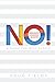 No! A Guide for Busy People...