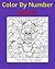 Color By Number Books: 50 U...