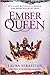 Ember Queen (Ash Princess Trilogy, #3)