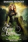 The Pirate Prince (The Paladin Princess Book 4)