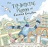 The Tap-Dancing Pigeon of Covent Garden by Serena Hassan