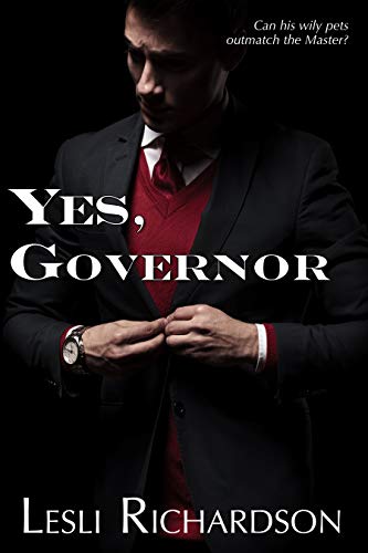 Yes, Governor: A Governor Trilogy Novella (Kindle Edition)