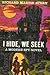 I Hide, We Seek