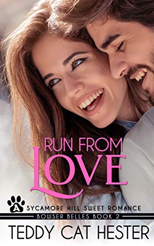 Run from Love (Bowser Belles #2)
