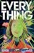 Everything #1 by Christopher Cantwell Everything #1 by Christopher Cantwell