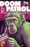 Doom Patrol: Weight of the Worlds #3