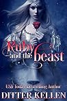 Ruby and the Beast: A Beauty and the Beast Tale