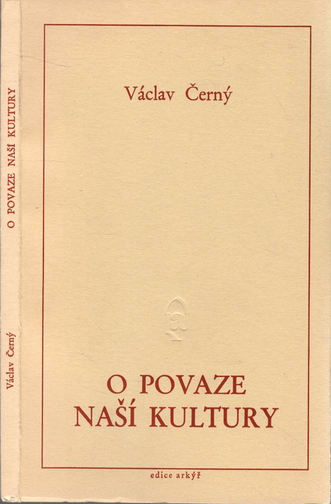 O Povaze Naší Kultury