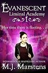 Evanescent (Liminal Academy, #1)