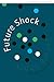 Future Shock