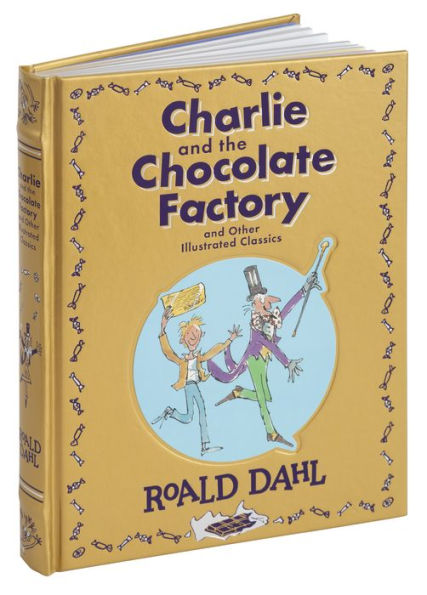 Charlie and the Chocolate Factory and Other Illustrated Classics (Leather Bound)