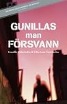 Gunillas man förs...