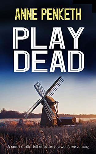 Play Dead (DI Sam Clayton #3)