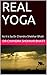 Real Yoga: As it is