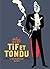 Tif et Tondu, Intégrale 1955-1958 :