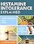 Histamine Intolerance Explained by Ketoko Guides
