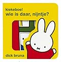 Kiekeboe! Wie is daar, Nijntje?
