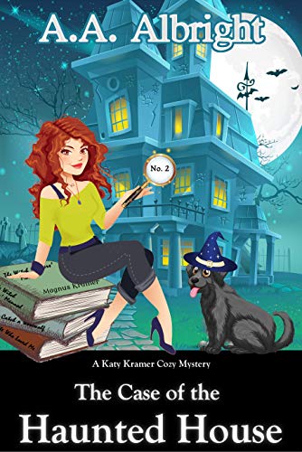 The Case of the Haunted House (Katy Kramer, #2)