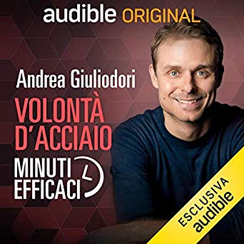 Volontà d'acciaio: Minuti efficaci (Audiobook)