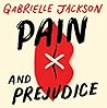 Pain and Prejudic...