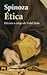 Etica / Ethics: Demostrada segun el orden geometrico (Humanidades)