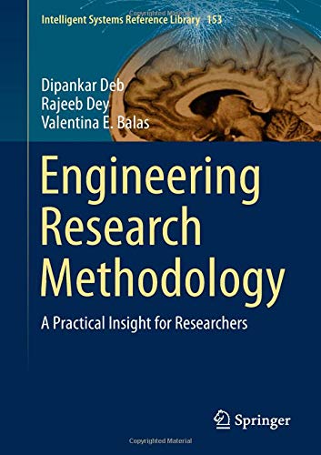 Engineering Research Methodology: A Practical Insight for Researchers (Intelligent Systems Reference Library)
